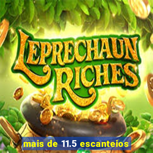 mais de 11.5 escanteios